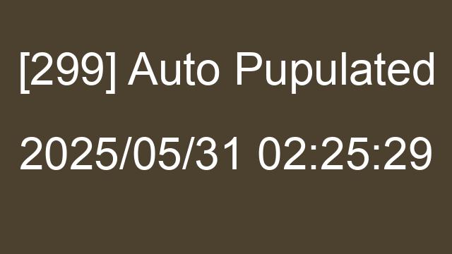 [299] Auto 2025/05/31 02:25:29