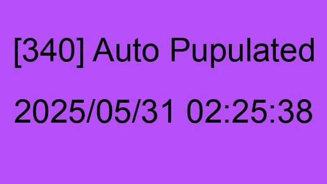 [340] Auto 2025/05/31 02:25:38