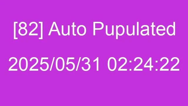 [82] Auto 2025/05/31 02:24:22